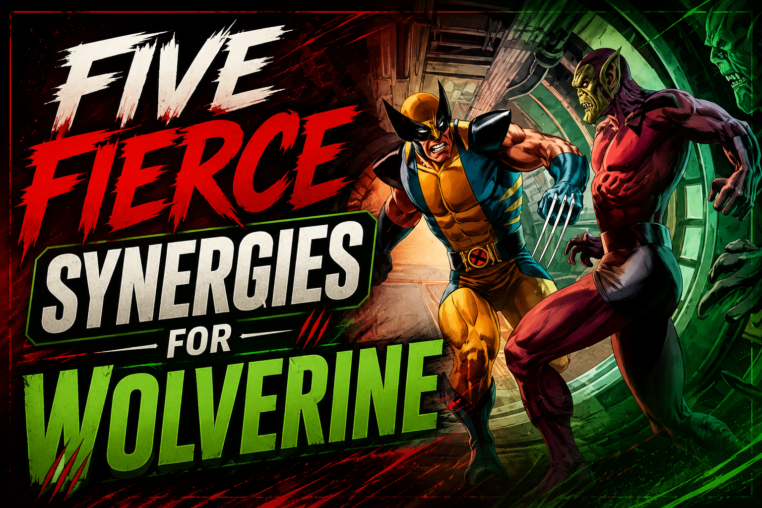 Five Fierce Synergies for Wolverine