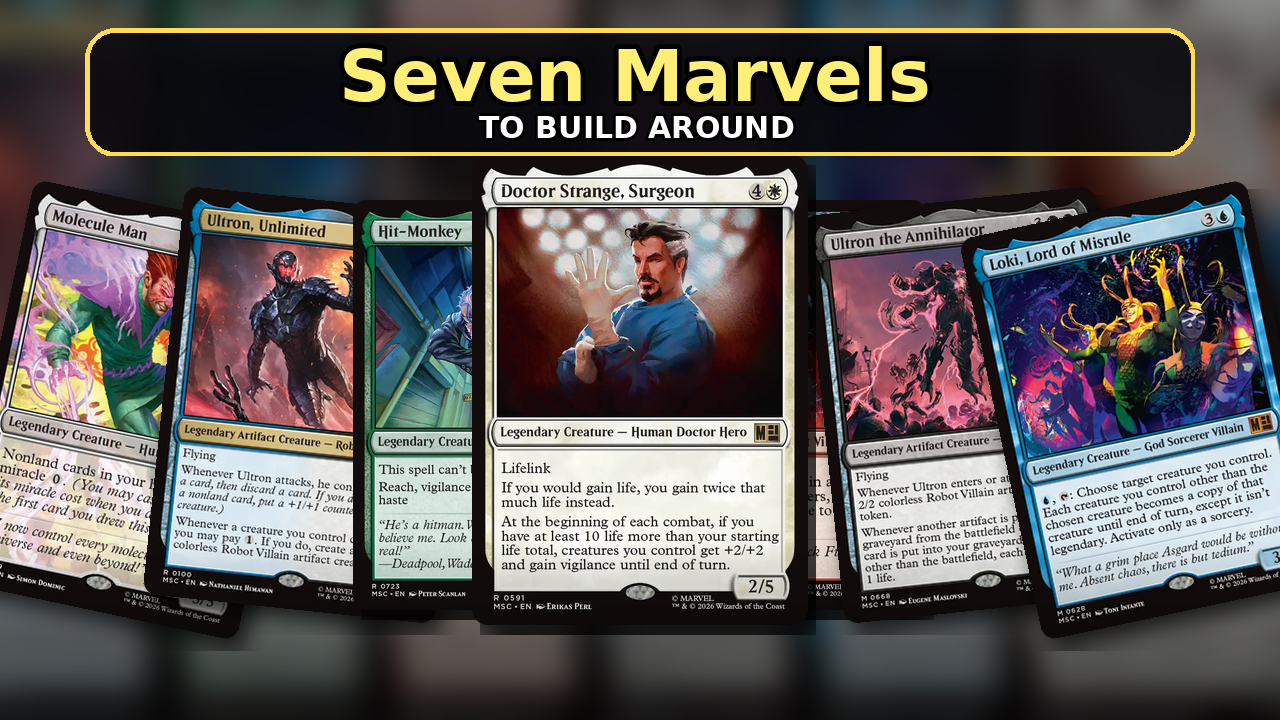 Marvel Super Heroes MTG: 7 Spoilers Worth Building Around