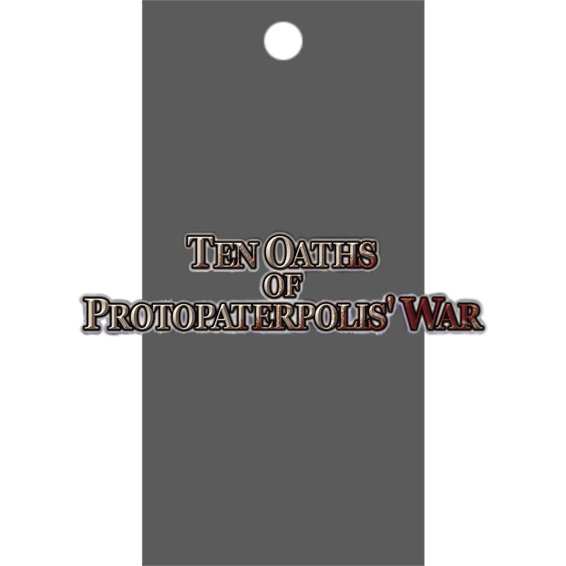 Ten Oaths of Protopaterpolis' War Booster Pack