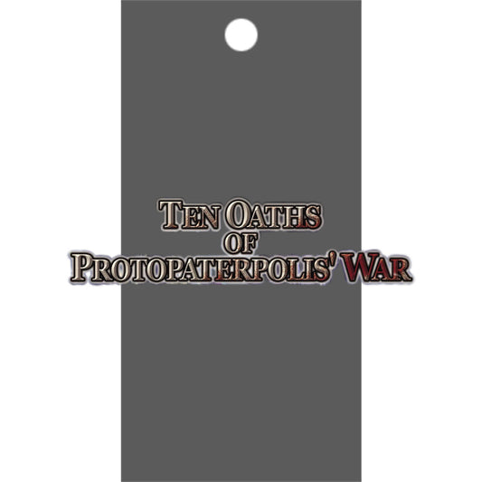 Ten Oaths of Protopaterpolis' War Booster Pack